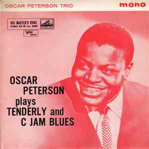 Oscar Peterson Trio - Plays Tenderly And C Jam Blues