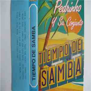 Pedrinho Y Su Conjunto - Tiempo De Samba
