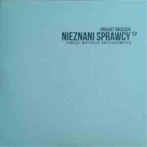 Projekt Nasłuch - Nieznani Sprawcy EP