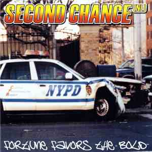 Second Chance NL - Fortune Favors The Bold