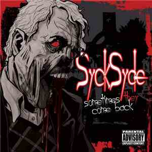 SyckSyde - Sometimes They Come Back
