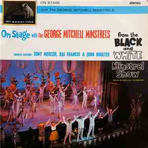 The George Mitchell Minstrels Featuring Tony Mercer, Dai Francis & John Bou ...