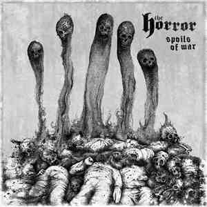 The Horror - Spoils Of War