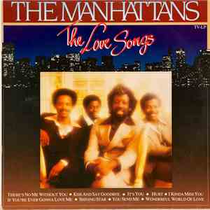 The Manhattans - The Love Songs