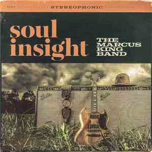The Marcus King Band - Soul Insight