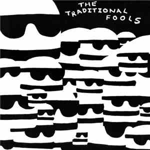 The Traditional Fools - Fools Gold