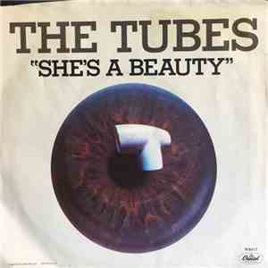 The Tubes - She's A Beauty / When You're Ready To Come