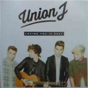 Union J - Loving You Is Easy