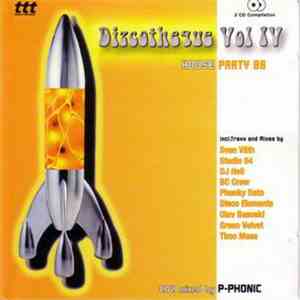 Various - Dizcotheque Vol. IV - Houseparty '99