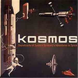 Various - Kosmos - Soundtracks Of Eastern Germany's Adventures In Space