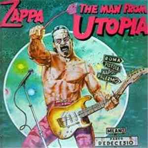 Zappa - The Man From Utopia