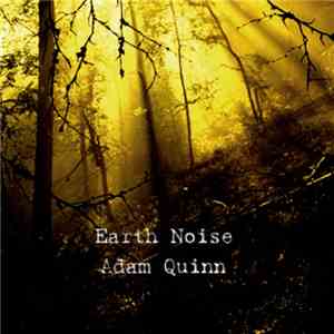 Adam Quinn - Earth Noise