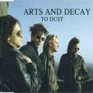 Arts And Decay - To Dust