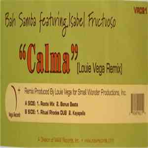 Bah Samba Featuring Isabel Fructuoso - Calma (Louie Vega Remix)