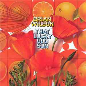 Brian Wilson - That Lucky Old Sun