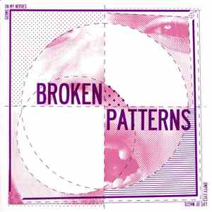 Broken Patterns - Broken Patterns