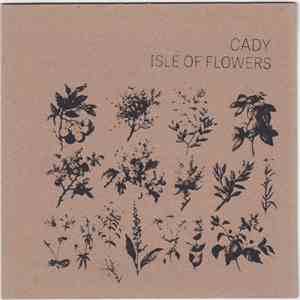 CADY - Isle of Flowers