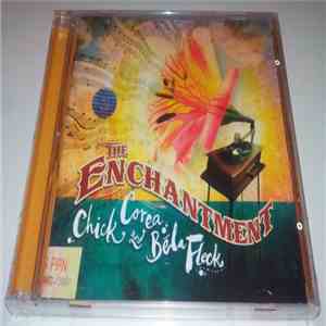 Chick Corea and Béla Fleck - The Enchantment