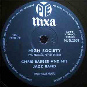 Chris Barber And His Jazz Band - High Society / Papa De-Da-Da