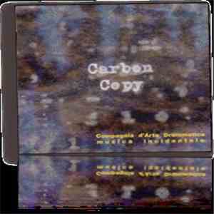 Compagnia D'Arte Drummatica - Carbon Copy