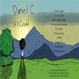 Daniel C - If I Could