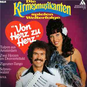Die Kirmesmusikanten - DIe Kirmesmusikanten Spielen Welterfolge