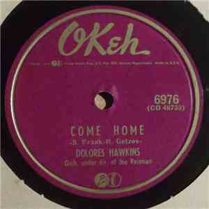 Dolores Hawkins - Come Home / Happy Tears
