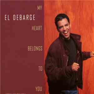 El Debarge - My Heart Belongs To You