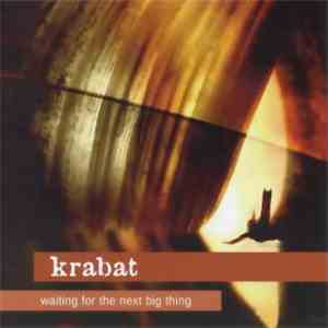 Krabat - Waiting For The Next Big Thing