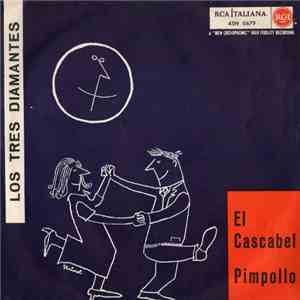 Los Tres Diamantes - El Cascabel / Pimpollo