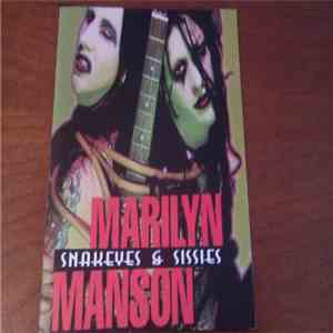 Marilyn Manson - Snakeyes & Sissies