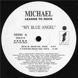Michael Learns To Rock - My Blue Angel