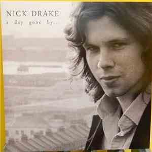 Nick Drake - A Day Gone By...