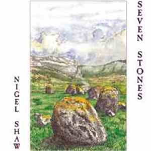 Nigel Shaw - Seven Stones