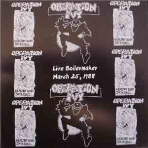 Operation Ivy - Live Boilermaker