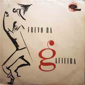 Orquestra De Frêvos Mocambo - Frevo Na Gafieira