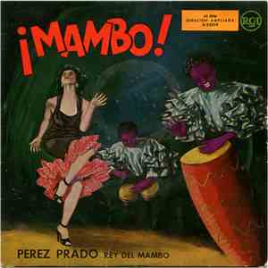 Perez Prado - ¡Mambo!