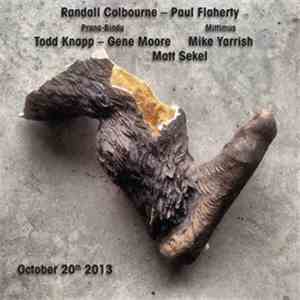 Prana-Bindu / Mittimus / Paul Flaherty / Randall Colbourne - October 20th 2 ...