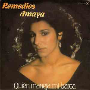 Remedios Amaya - Quién Maneja Mi Barca