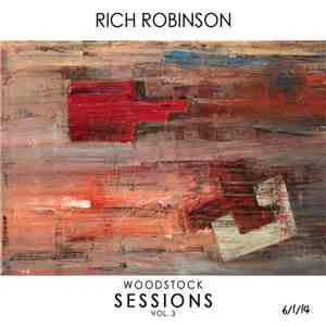 Rich Robinson - The Woodstock Sessions Vol. 3
