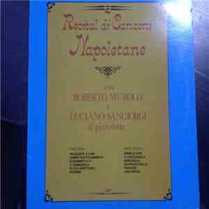 Roberto Murolo, Luciano Sangiorgi - Recital Di Canzoni Napoletane