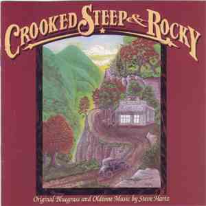 Steve Hartz - Crooked Steep & Rocky