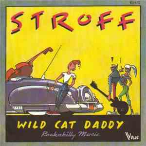 Stroff - Wild Cat Daddy