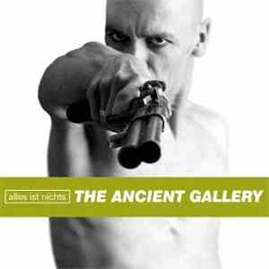 The Ancient Gallery - Alles Ist Nichts