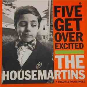 The Housemartins - Five Get Over Excited