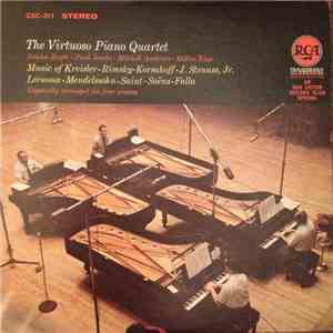 The Virtuoso Piano Quartet - Music Of Kreisler / Rimsky-Korsakoff / J. Stra ...