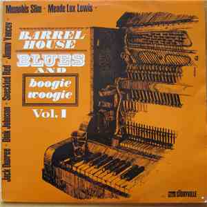 Various - Barrelhouse, Blues And Boogie Woogie