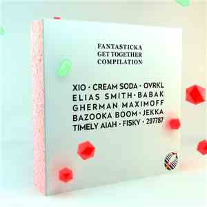 Various - Fantasticka Get Together Compilation