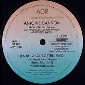 Antoine Cannon - It's All About Gettin' Paid!