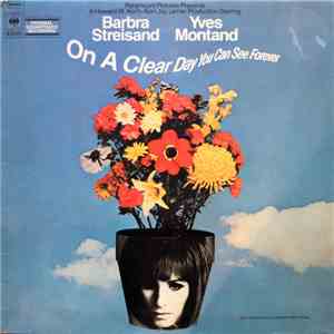 Barbra Streisand, Yves Montand - On A Clear Day You Can See Forever (Origin ...